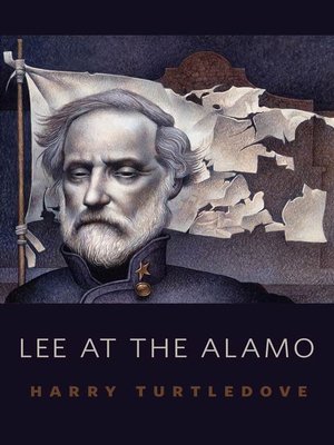 cover image of Lee at the Alamo